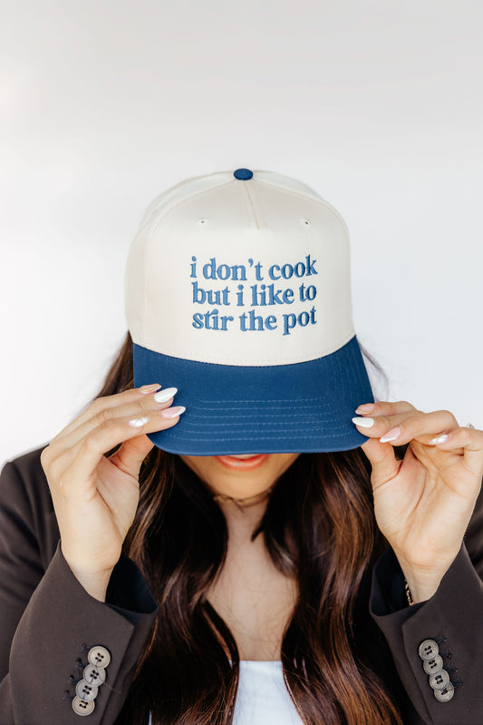 I don’t cook hat