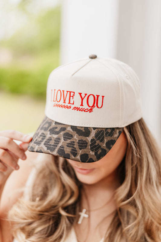 I Love You Sooo much Hat